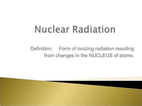 Nuclear Radiation