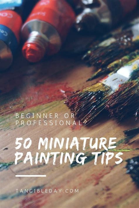 50 miniature painting tips what i learned as a commissioned painter ...