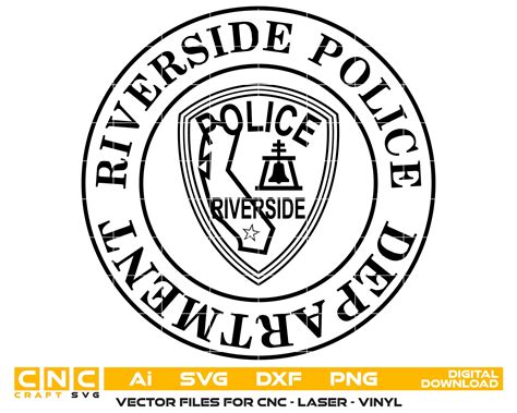 Riverside Police Department Badge Vector Art, Ai,SVG, DXF, PNG, Digita