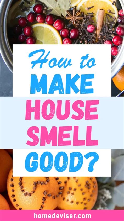 25 Ways To Make Your House Smell Good All The Time Home Deviser