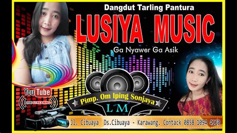 Ccc Live Streaming Dangdut Lusiya Music Cover Lagu Buleud Buleud Buleud