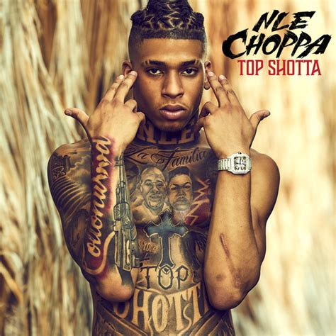 NLE Choppa - Top Shotta Lyrics and Tracklist | Genius