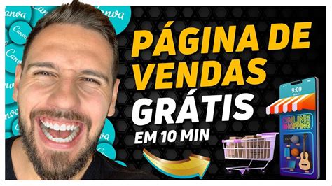 Como Criar P Gina De Vendas Gr Tis No Canva Passo A Passo Youtube