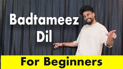 Badtameez Dil Dance For Beginners Ranbir Kapoor Deepika Padukone