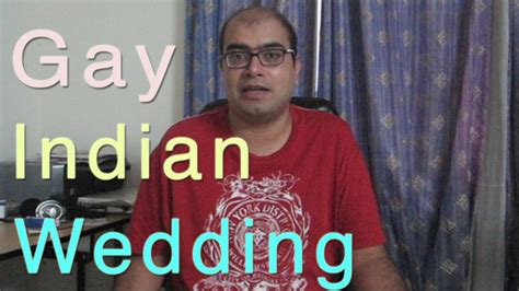 Gay Indian Wedding Youtube