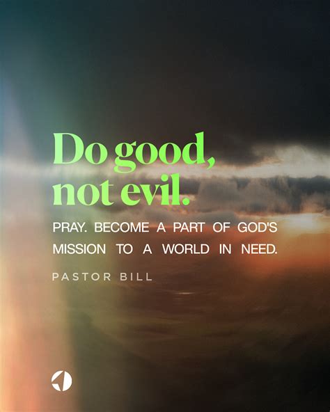 Do Not Be Overcome By Evil But Overcome Evil With Good Romans