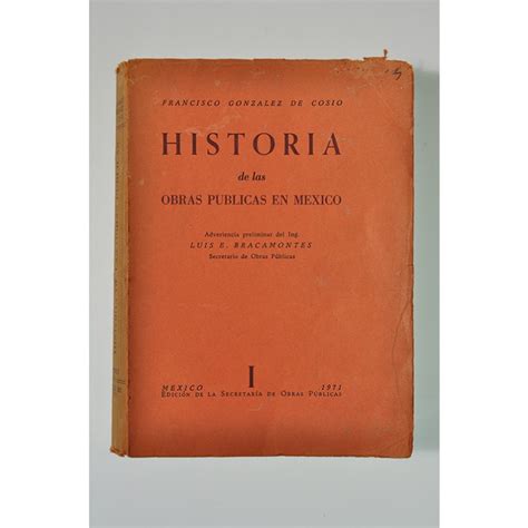 Historia de las obras públicas en México Estados de la República