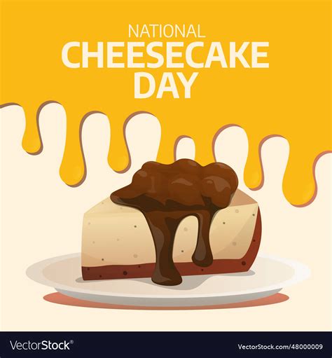 Graphic Of National Cheesecake Day Good Royalty Free Vector