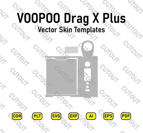 Voopoo Drag X Plus Vector Skin Templates