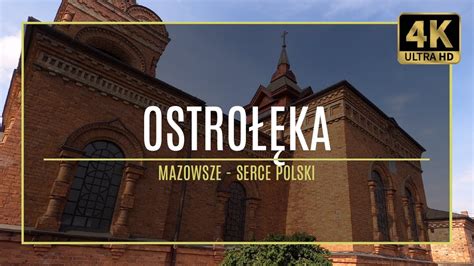 MAZOWSZE 4K OSTROŁĘKA 27 autorski przewodnik po zabytkach i