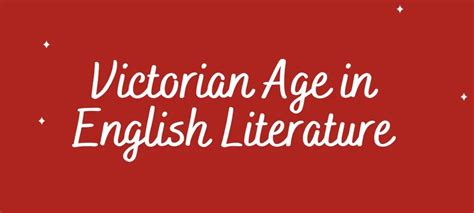 Victorian Age In English Literature Thinking Literature