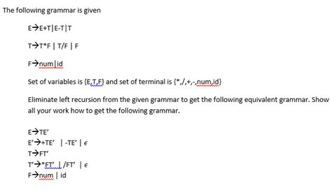 Solved The Following Grammar Is Given E→ E Ti E Tit F→num