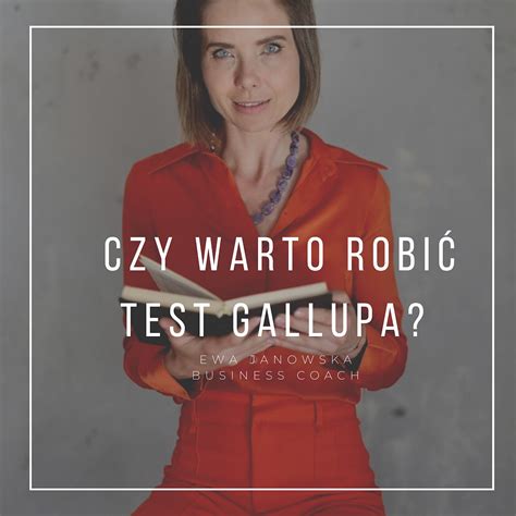 Talenty Gallupa Po Robi Test Gallupa