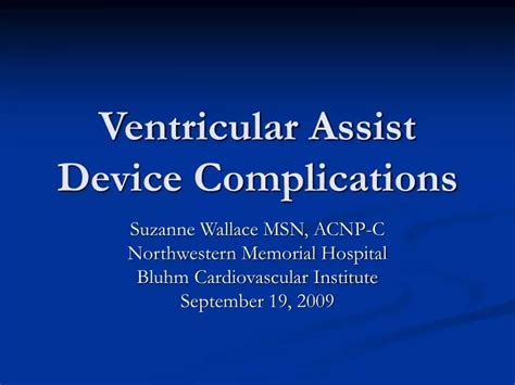 PPT - Ventricular Assist Device Complications PowerPoint Presentation ...