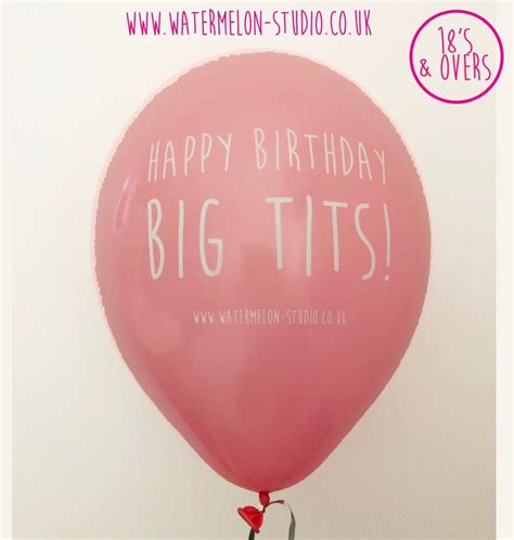 Birthday Balloons Happy Birthday Big Tits Rude Balloons Swearing Balloons Naughty Balloons Rude