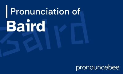 how to pronounce baird