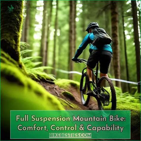 Full Suspension Mountain Bike Comfort Control And Capability