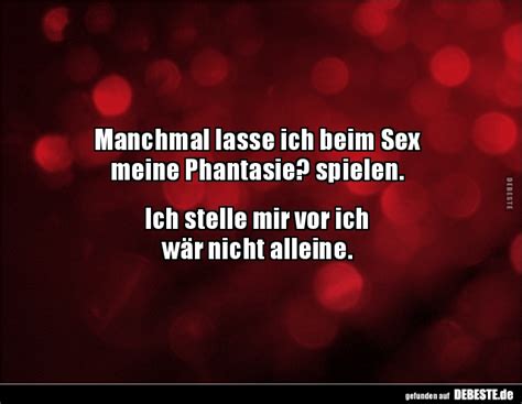 Manchmal Lasse Ich Beim Sex Meine Phantasie Spielen Ich Stelle Mir Vor DEBESTE De