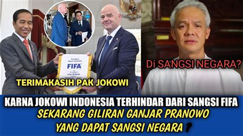 Alhamdulillah Jokowi Selamatkan Indonesia Dari Sangsi Fifa Youtube