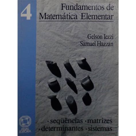 Fundamentos De Matemática Elementar Vol 4 Pdf - Livro - Fundamentos de Matemática Elementar Vol. 4: Sequenciais ...