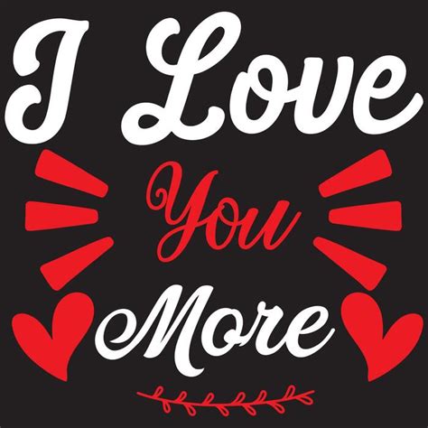 And I Love You More