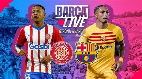 ویدیو 🔴 BarÇa Live Girona Vs Fc Barcelona La Liga 2324 ⚽ بارسلونا