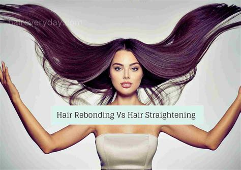 8 Difference Between Hair Rebonding And Hair Straightening What To Choose Easy Maintenance