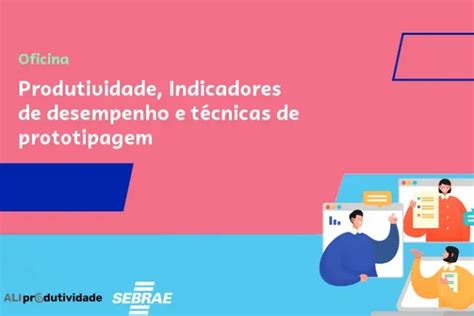 Sebrae Pe Loja Virtual Produtividade Indicadores De Desempenho E