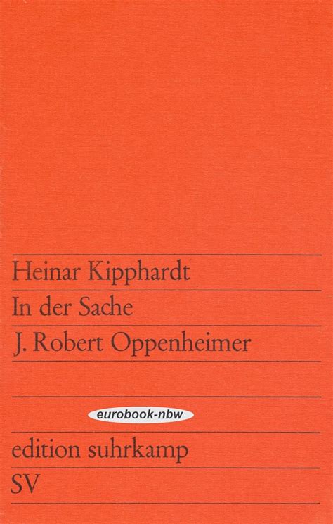 In Der Sache J Robert Oppenheimer Schauspiel Amazon De B Cher