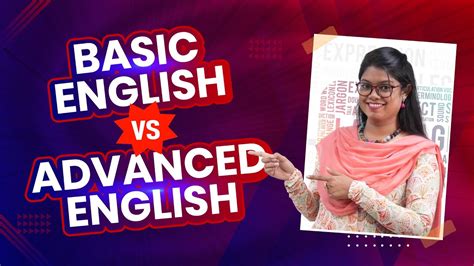 Basic English Vs Advanced English English Tutorial Youtube