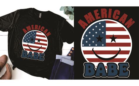 American Flag Babe Th Of July Independence Day Us Patriotic T Shirt