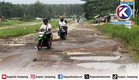 Kupas Tuntas Berikut Lokasi Perbaikan Jalan Rusak Di Lampung Tahun