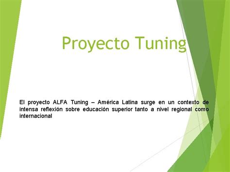 Proyecto Tuning El Proyecto Alfa Tuning Amrica Latina