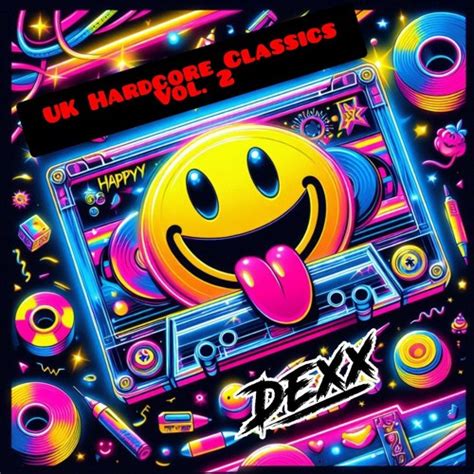 Stream UK Hardcore Classics 2 By Dexx Listen Online For Free On SoundCloud