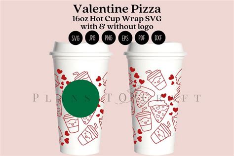 Valentine Pizza Starbucks Oz Hot Cup Wrap Svg