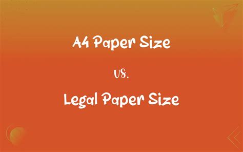 A4 Paper Size Vs Legal Paper Size What’s The Difference