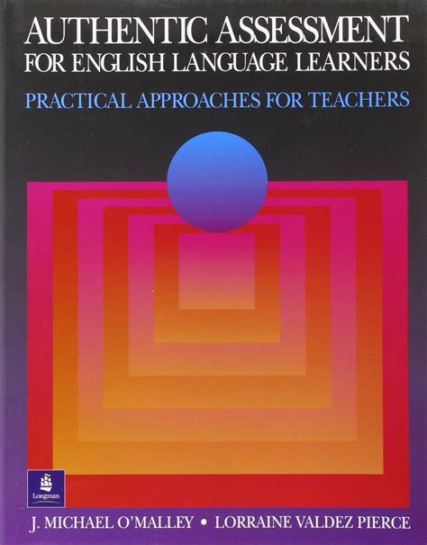 Authentic Assessment For English Language Learners