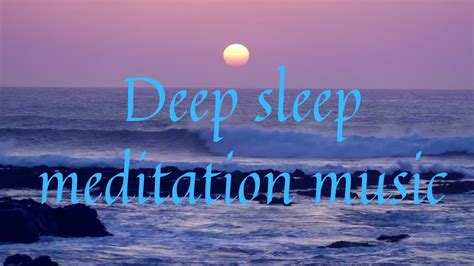 Deep Sleep Meditation Music Meditation Music Beautiful Relaxing Music Mind Relief Music