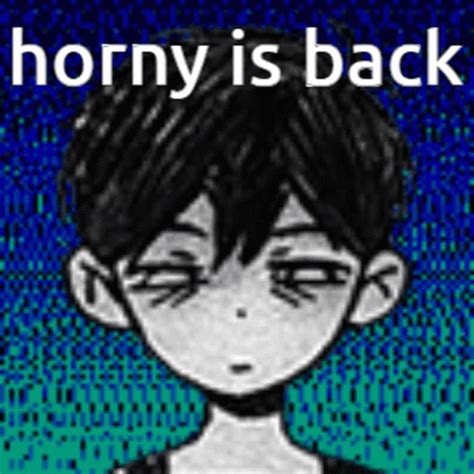 Omori Meme Omori Horny Omori Meme Omori Horny Omori Hword Discover Share GIFs