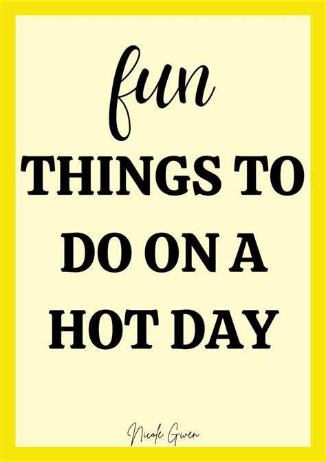 Fun Things To Do On A Hot Day Artofit