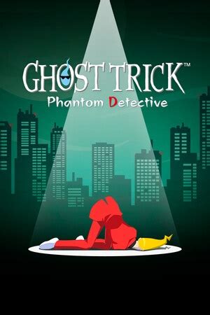 Ghost Trick Phantom Detective Report Playthrough HowLongToBeat