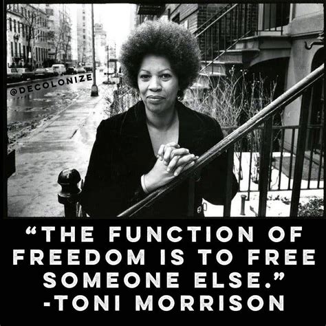Toni Morrison Quotes On Freedom Be Full Vlog Frame Store