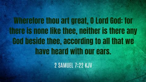 2 Samuel 7 22 KJV Bible Verse Of The Day