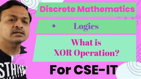 Xor Operation In Propositional Logic In Discrete Mathematics In