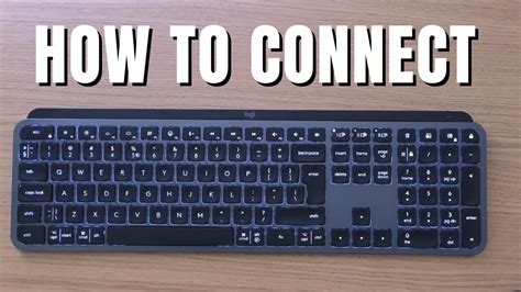 Logitech Mx Keys S How To Connect To Multiple Devices Via Bluethooth