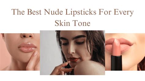 The Best Nude Lipsticks For Every Skin Tone BellaBloom