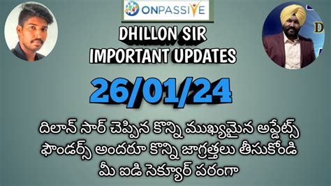 ONPASSIVE TELUGU DHILLON SIR ఇపరటట UPDATES FOR FOUNDERS