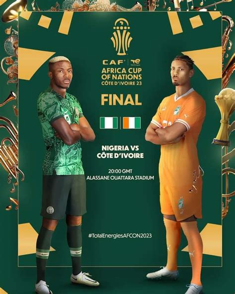 Nigeria Vs Ivory Coast Afcon Finals On Th February