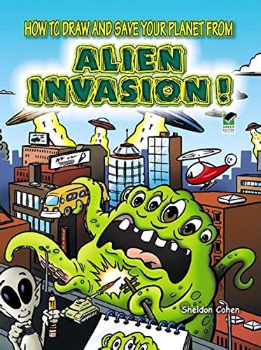 How To Draw And Save Your Planet From Alien Invasion Dover How To