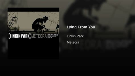 Linkin Park Lying From You Youtube